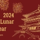 2024 Chinese New Year Holiday Notice